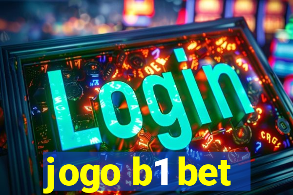 jogo b1 bet